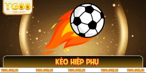 Kèo Hiệp Phụ - Bí Quyết Soi Kèo Bóng Đá Hiệu Quả